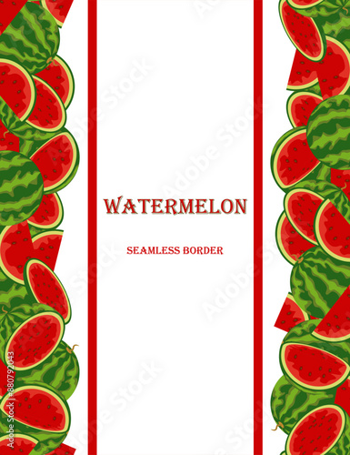 watermelon seamless border, vertical stripe with lots of ripe juicy watermelons. vector illustration, banner with whole sweet fruits and pieces in cartoon style