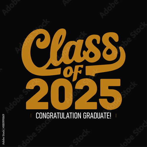 class of 2025 text tshirt design