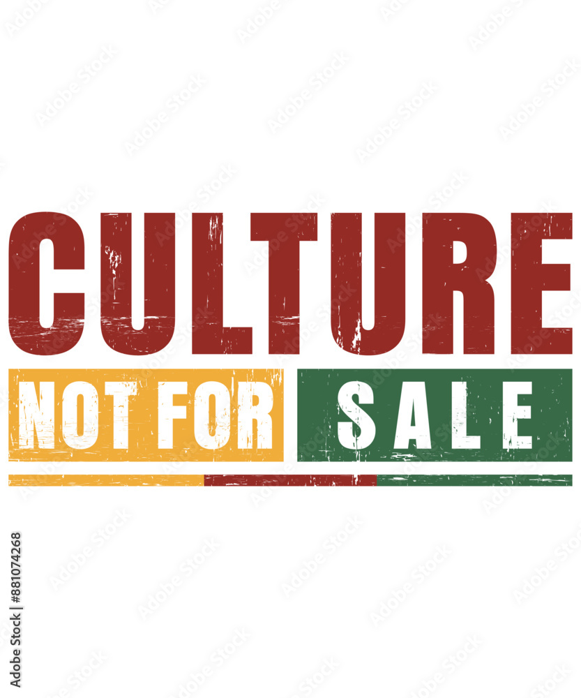 Culture Not For Sale, Celebrate Juneteenth, Freedom Day 1865, t-shirt design vector Culture Not For Sale, Celebrate Juneteenth, Freedom Day 1865, t-shirt design vector