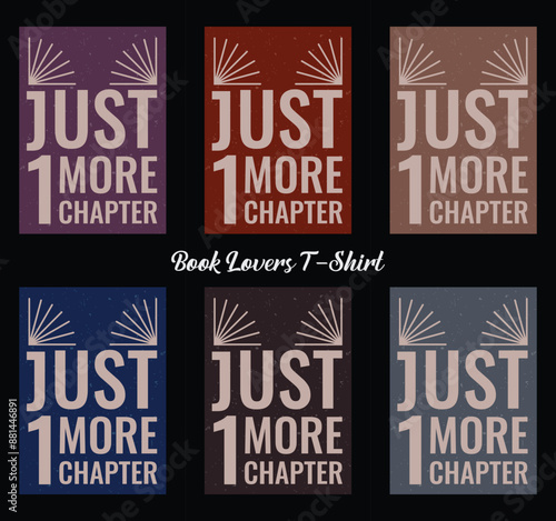 A collection of posters with the words Just one more chapter for book lovers