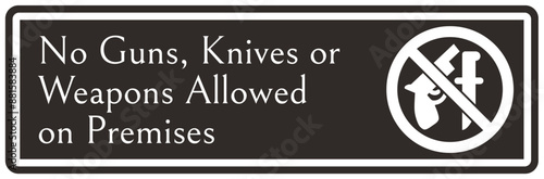 No weapons in school no guns, knives or weapon allowed on premises