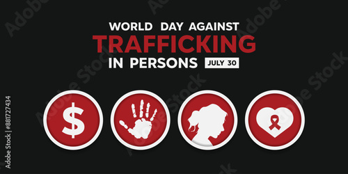 World Day Against Trafficking in Persons. Money, hand, human and heart. perfect for cards, banners, posters, social media and more. Black background.