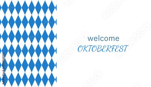 Geometric oktoberfest background. Blue diamonds and text welcome oktoberfest on a white elongated background. Vector illustration. Rectangular banner. Template for design.
