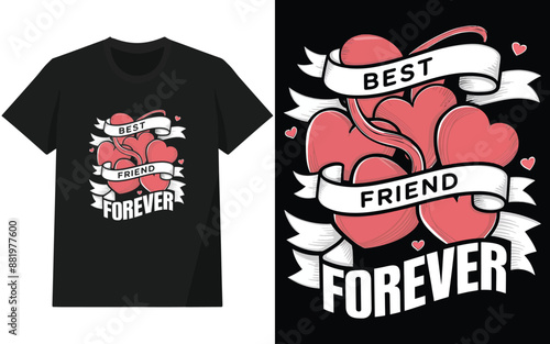 best friend forever tshirt design, typography and illustration design for tshirt and other use