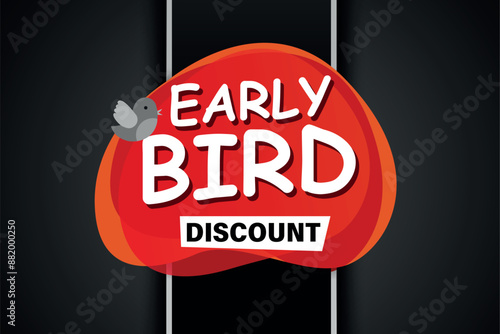 early bird discount poster banner graphic design icon logo sign symbol social media website coupon

