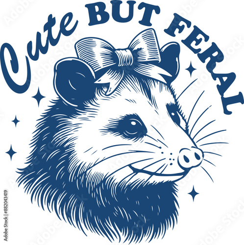 Cute But Feral Design for Shirt, Vintage Retro Funny Opossum Vector, Feral Girl Sublimation