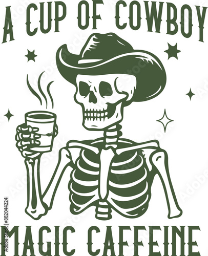 Cowboy Skeleton Coffee Design for Shirt, Vintage Cowboy Skeleton, Trendy Western Country Skull, Magic Caffeine