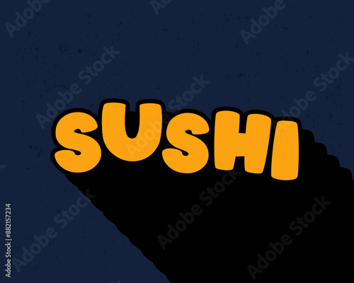 Long shadow text effect creative sushi typography design for wall art in yellow and dark blue color style. Lettering vector illustration. Suitable for decoration, poster and banner.