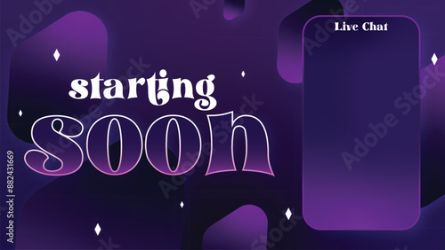 Stream is starting soon with a chat box, purple glowing stream overlay for gamers