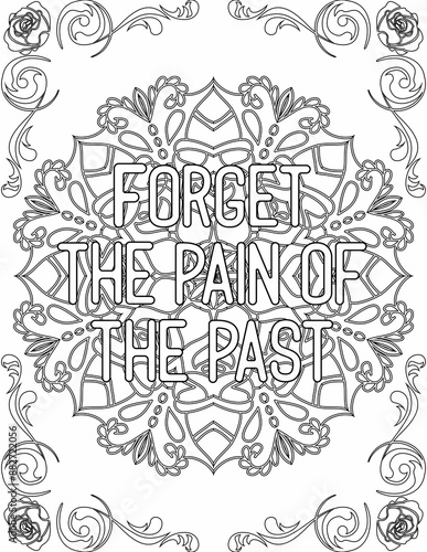 Printable mandala coloring page for kids and adults with positive quote for self love and self care. it helps to struggle against life to enjoy the tough journey
