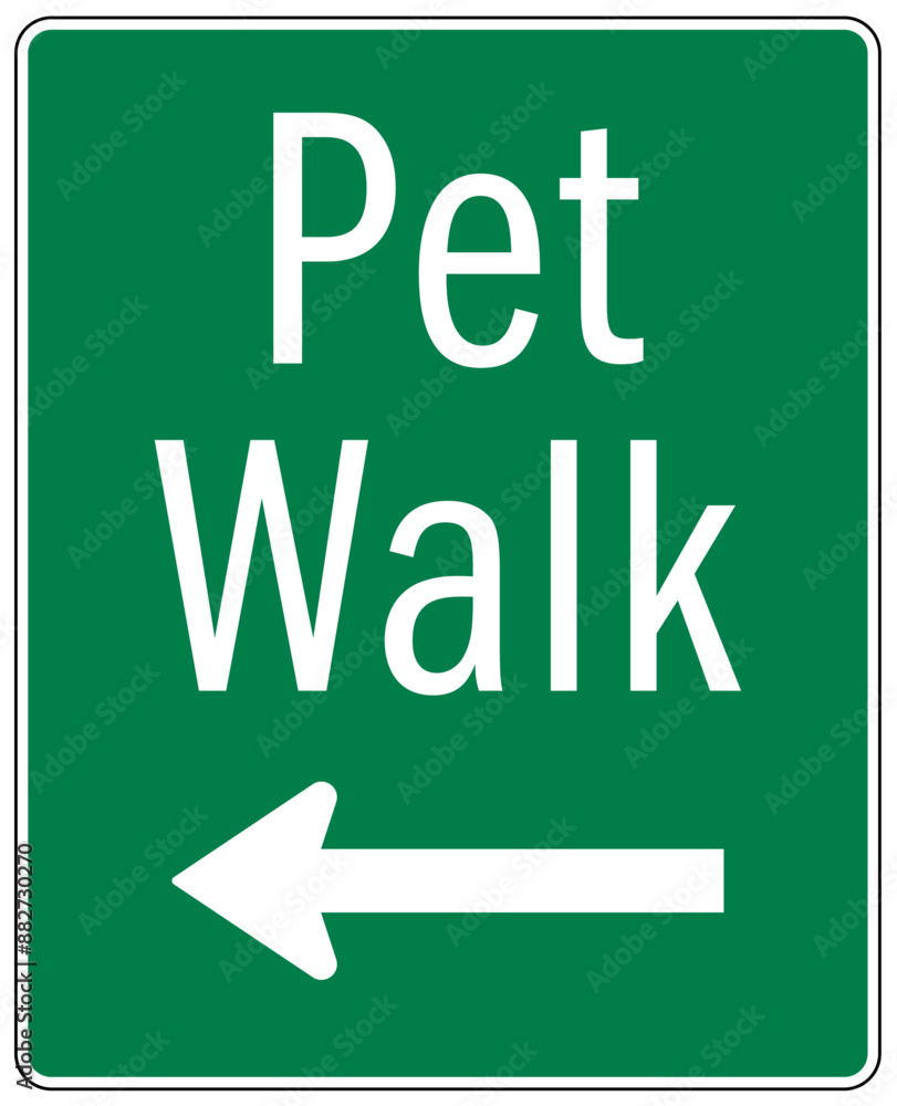 Dog walk sign pet walk Dog walk sign pet walk