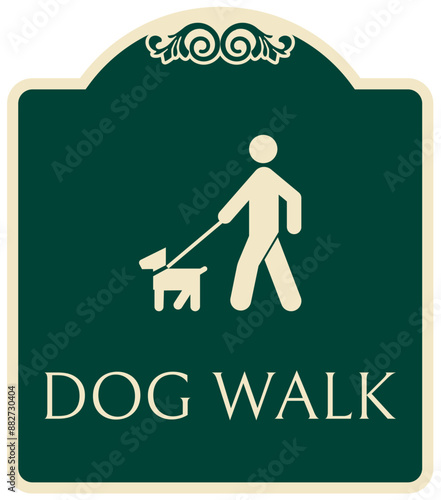 Dog walk sign
