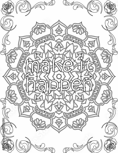 Printable mandala coloring page for kids and adults with motivational quote for self love and self care. it helps to succeed and struggle against life to enjoy the tough journey 