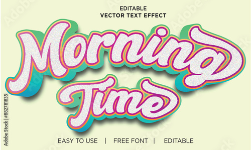 Morning Time 3d style text effect.