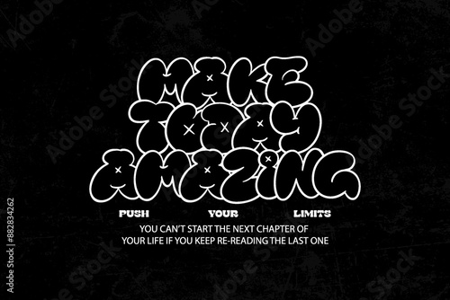 streetwear aesthetic typography motivational quotes graphic design t-shirt print design template