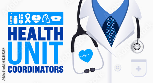 Health Unit Coordinators Week is observed every year in August. Holiday concept. Template for background, banner, card, poster, placard, design template with unique shapes with standard color.