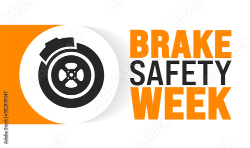 Brake Safety Week is observed every year in August. Holiday concept. Template for background, banner, card, poster, placard, design template with unique shapes with standard color.