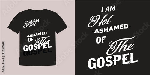 I Am Not Ashamed of the Gospel 