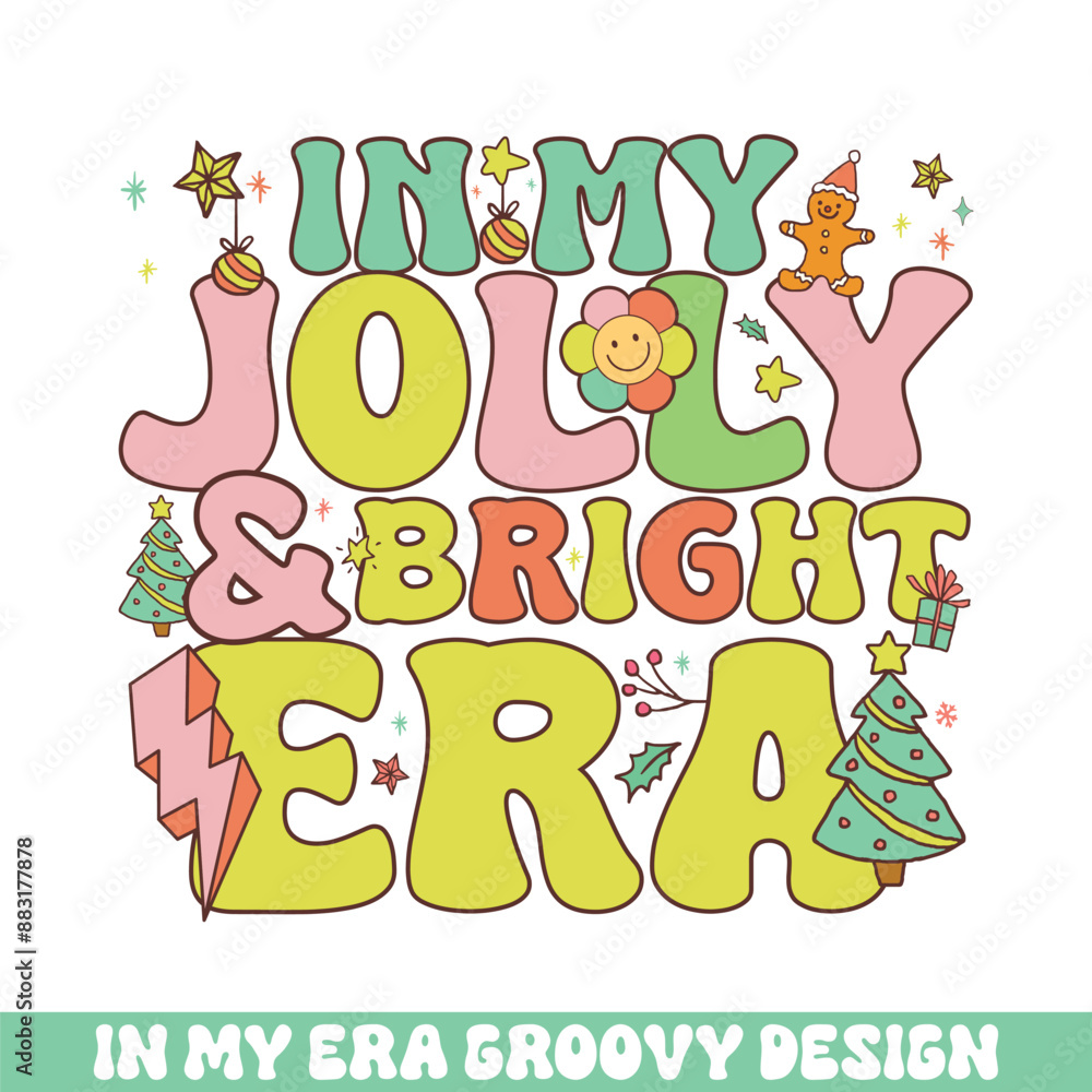 Fototapeta premium In my jolly & bright Christmas era groovy retro, Merry Christmas retro designs
