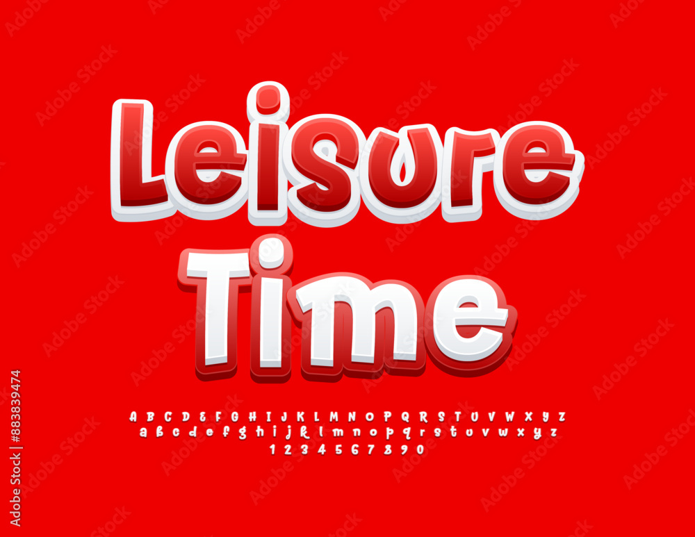 Vector bright emblem Leisure Time. Funny White and Red Font. Artistic Alphabet Letters and Numbers set. Vector bright emblem Leisure Time. Funny White and Red Font. Artistic Alphabet Letters and Numbers set.