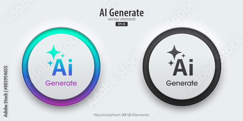 Set of generative AI buttons. Active and inactive buttons with generated icons. Press the button to create ideas. Neumorphism design style for apps, websites, and Interfaces. Vector illustration.