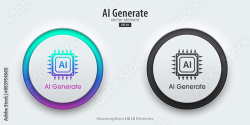 Set of generative AI buttons. Active and inactive buttons with AI chipset icon. Press the button to create ideas. Neumorphism design style for apps, websites, and Interfaces. Vector illustration.