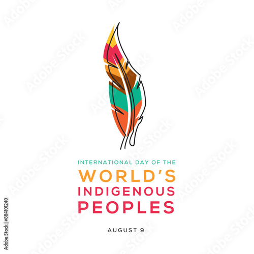 International Day of the World‚Äôs Indigenous Peoples, held on 9 August.
