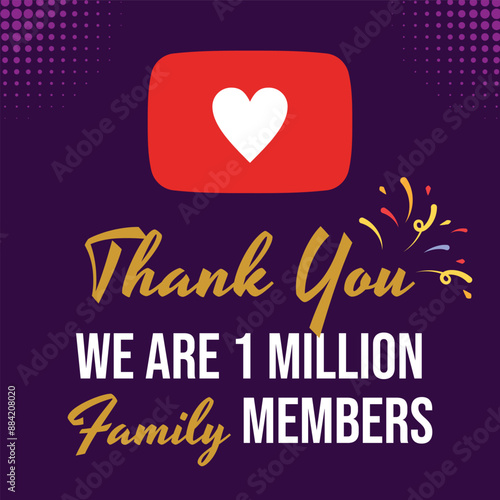 Thank you 1 million subscribers vector post, we are million family members subscribers celebration.