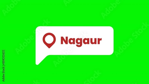 Nagaur animation bubble chat location based on india city with greenscreen background photo