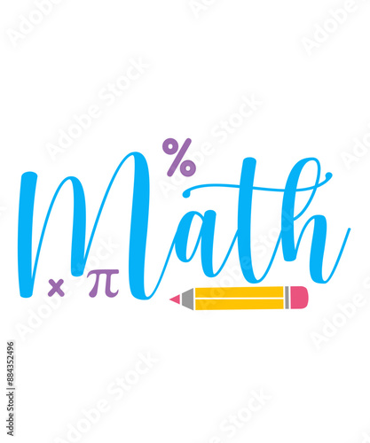 Math typography clip art design on plain white transparent isolated background for card, shirt, hoodie, sweatshirt, apparel, tag, mug, icon, poster or badge
