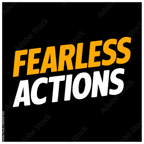 bravery typography design fearless actions 