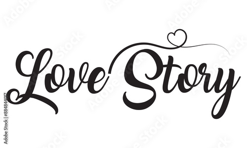 Love story text. Script Calligraphic Typography Cursive Black text lettering and phrase isolated on the White background. EPS 10/AI