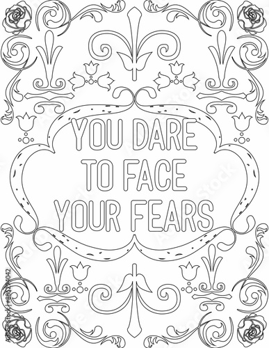 Printable floral coloring page for kids and adults with positive saying for self love and self talk. it helps to succeed and struggle against life to enjoy the tough journey
