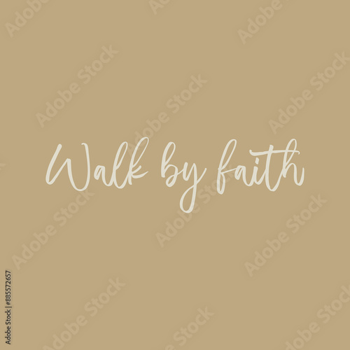 Walk by faith poster, Christian Social Media Post, vector illustration
