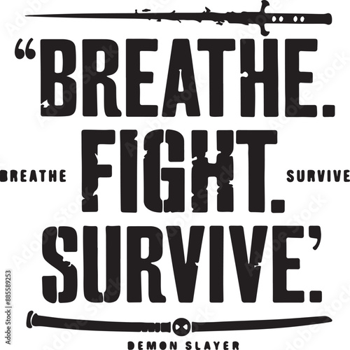 Breathe Fight Survive