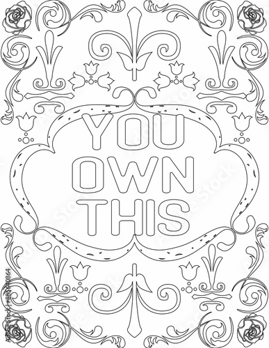 Printable floral coloring page for kids and adults with affirmation words for self talk and self care. it helps to succeed and struggle against life to enjoy the tough journey
