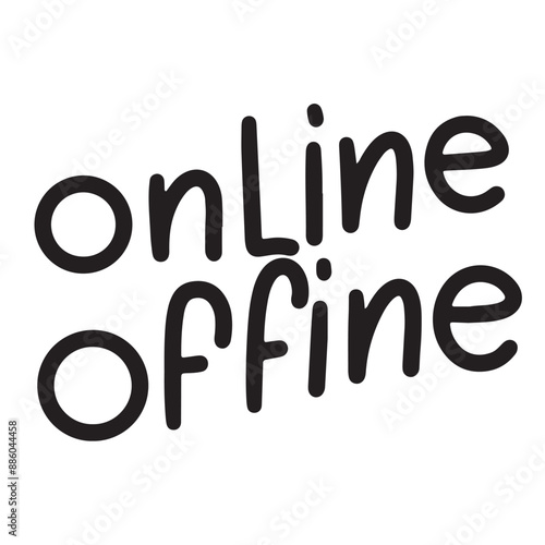 Online Offline text lettering. Hand drawn vector art.