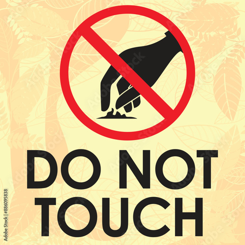 do not touch signage vector illustration ready to print photo