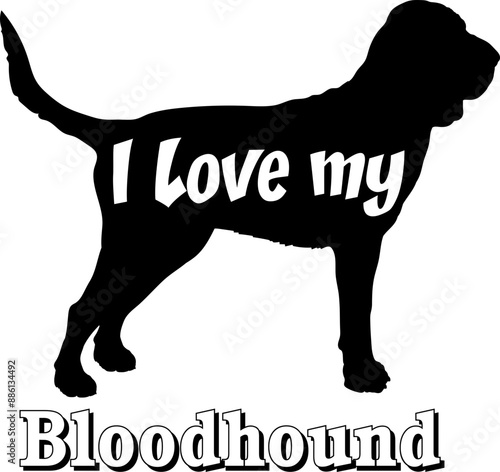 Bloodhound I love my dog Dog silhouette dog breeds logo dog monogram vector
