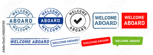 welcome aboard rubber stamp and speech bubble label sticker sign for announcement place