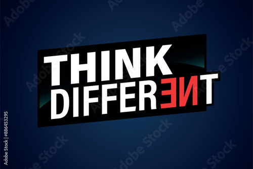 think different poster banner graphic design icon logo sign symbol social media website coupon

