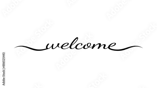 Welcome - calligraphic inscription, Black isolated silhouette