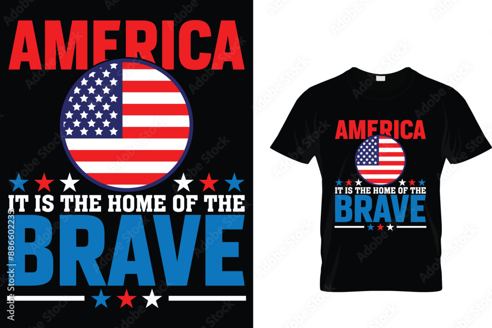 America it is the home of the brave - USA Memorial Day T-Shirt America it is the home of the brave - USA Memorial Day T-Shirt