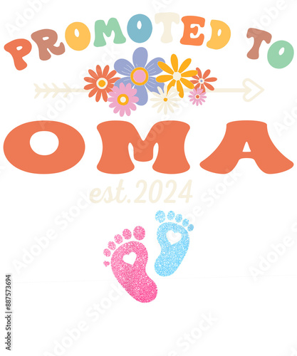 Fotografie A whimsical design featuring the text Promoted to Oma est