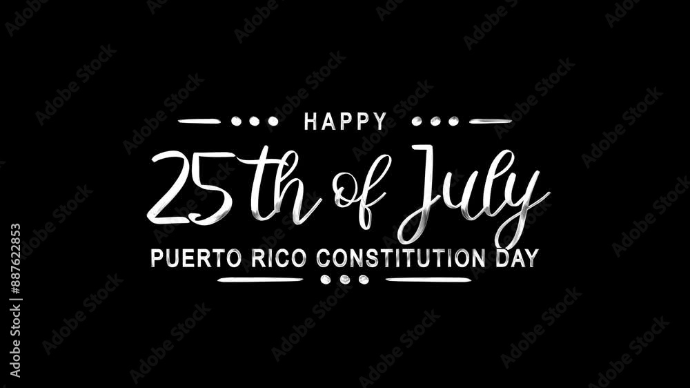 Happy Puerto Rico Constitution Day Text Animation on Silver Color. Great for Happy Puerto Rico Constitution Day Celebrations, for banner, social media feed wallpaper stories. Happy Puerto Rico Constitution Day Text Animation on Silver Color. Great for Happy Puerto Rico Constitution Day Celebrations, for banner, social media feed wallpaper stories.