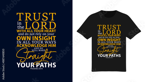 Trust in the Lord with All Your Heart - Inspirational Faith Typography T-Shirt Design - Proverbs 3:5-6