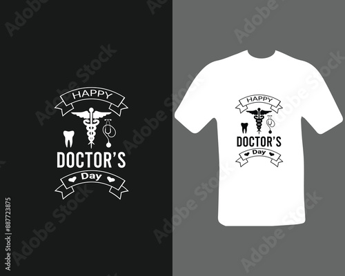 Happy doctor's day t-shirt for my new work.