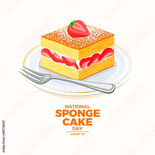 National Sponge Cake Day poster illustration. Piece of fluffy block cake on a plate icon. Slice of cake with strawberries and cream drawing. August 23 every year. Important day