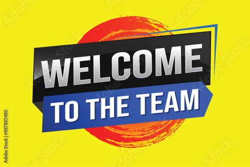 welcome to the team word text concept icon logo sign symbol vector note 3d new style for use landing page, template, ui, web, mobile app, poster, banner, flyer, backdrop, gift card, coupon


