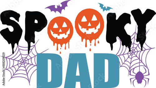 Spooky Dad T-Shirt, Coquette Halloween, Halloween Quotes, Fall Design, Pumpkin T-shirt, October T-shirt, Funny Halloween Shirts, Cut File For Cricut And Silhouette
